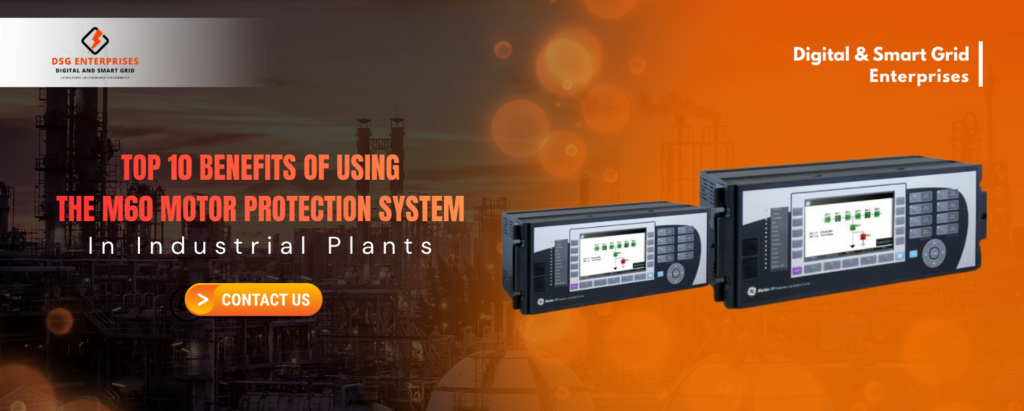 GE M60 motor protection relay
