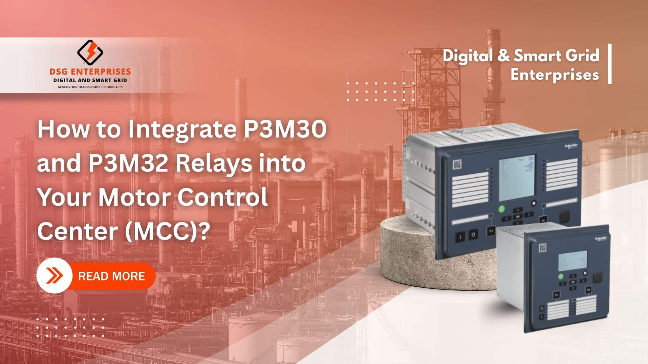 You are currently viewing How to Integrate P3M30 and P3M32 Relays into Your Motor Control Center (MCC)?