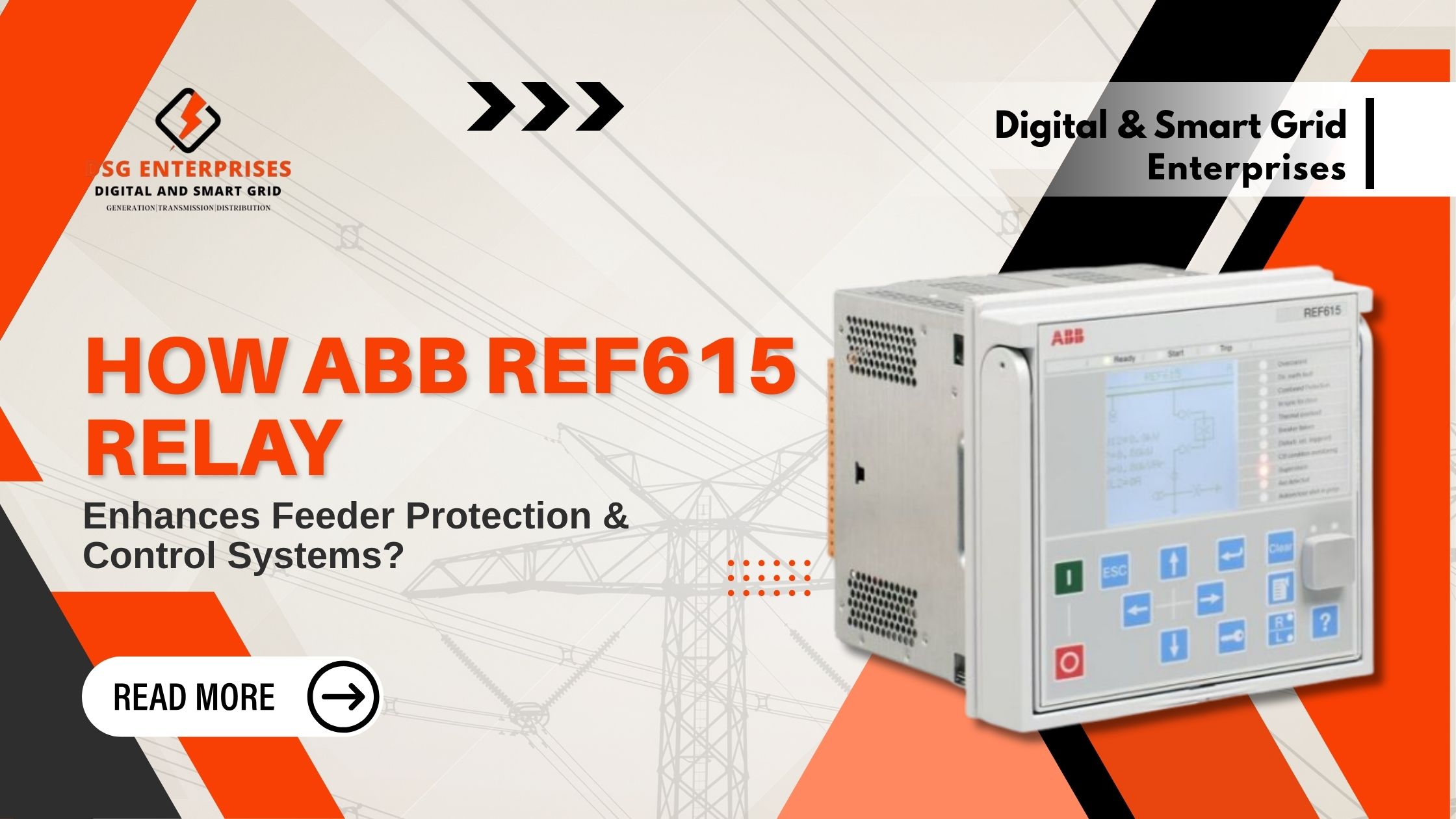 You are currently viewing How ABB REF615 Relay Enhances Feeder Protection & Control Systems