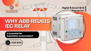 Read more about the article Why ABB REU615 IEC Relay is Essential for Substation Automation?