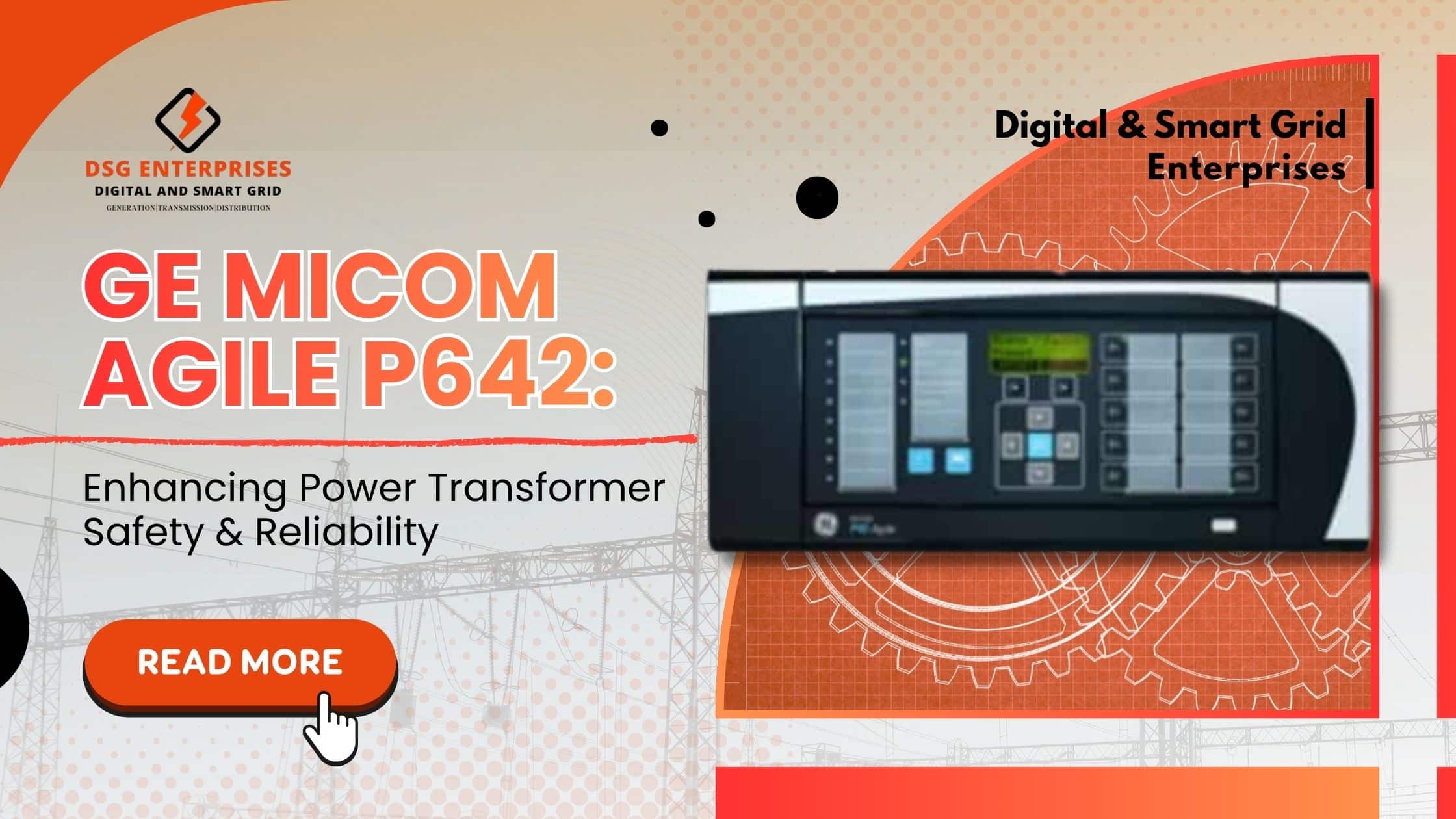 You are currently viewing GE MiCOM Agile P642: Enhancing Power Transformer Safety & Reliability