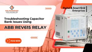 Read more about the article Troubleshooting Capacitor Bank Issues Using ABB REV615 Relay