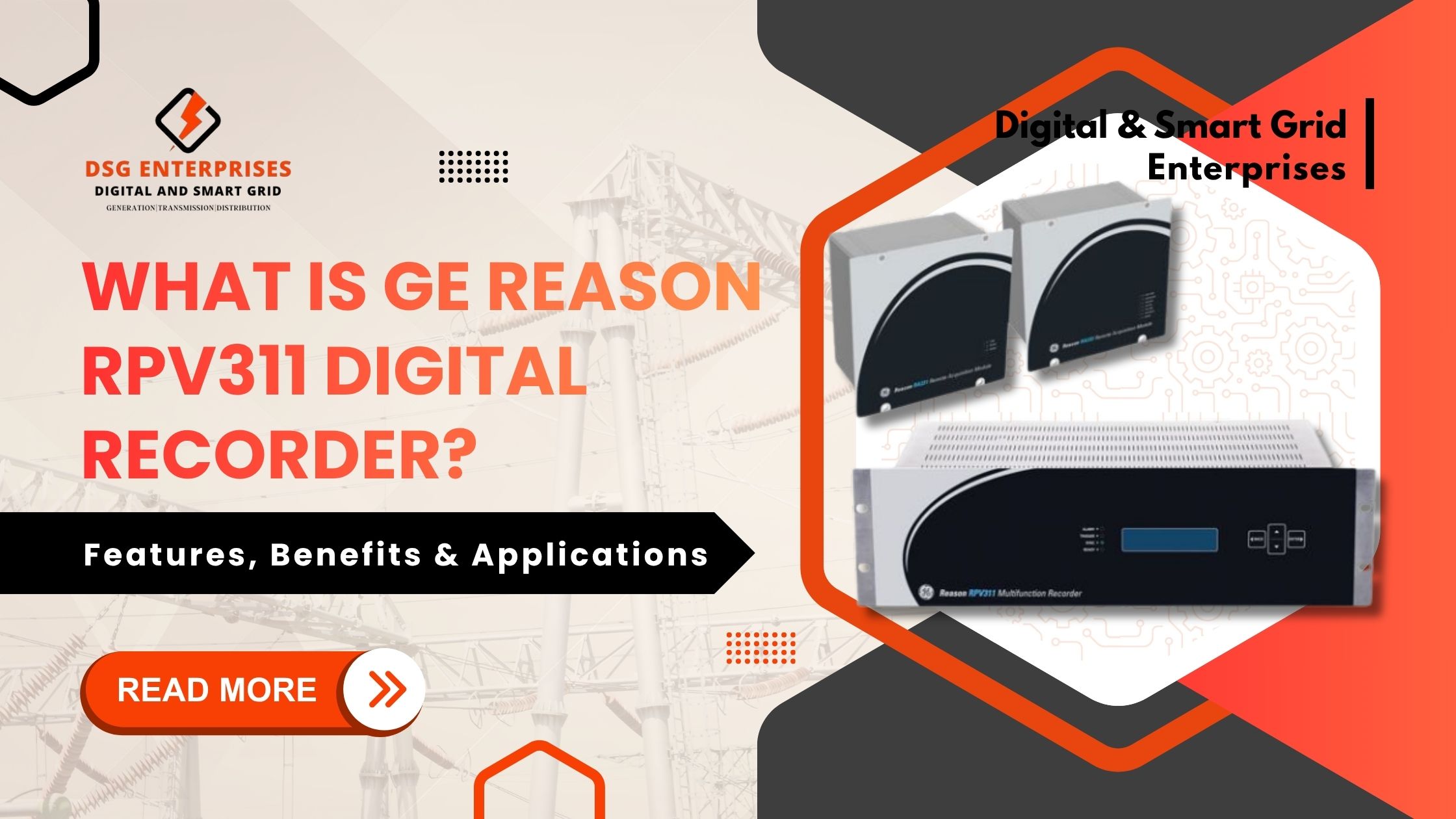 You are currently viewing What is GE Reason RPV311 Digital Recorder? Features, Benefits & Applications