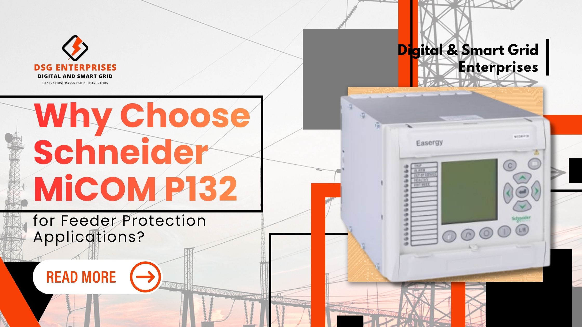 You are currently viewing Why Choose Schneider MiCOM P132 for Feeder Protection Applications?