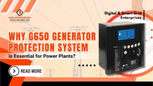 Read more about the article Why G650 Generator Protection System is Essential for Power Plants