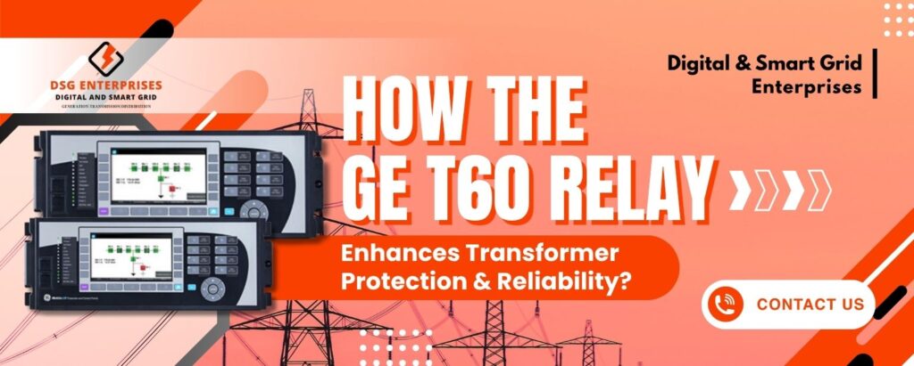 GE T60 Transformer Protection Relay