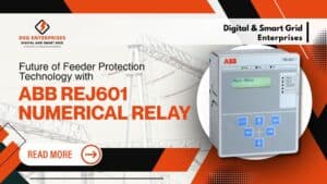 Read more about the article Future of Feeder Protection Technology with ABB REJ601 Numerical Relay