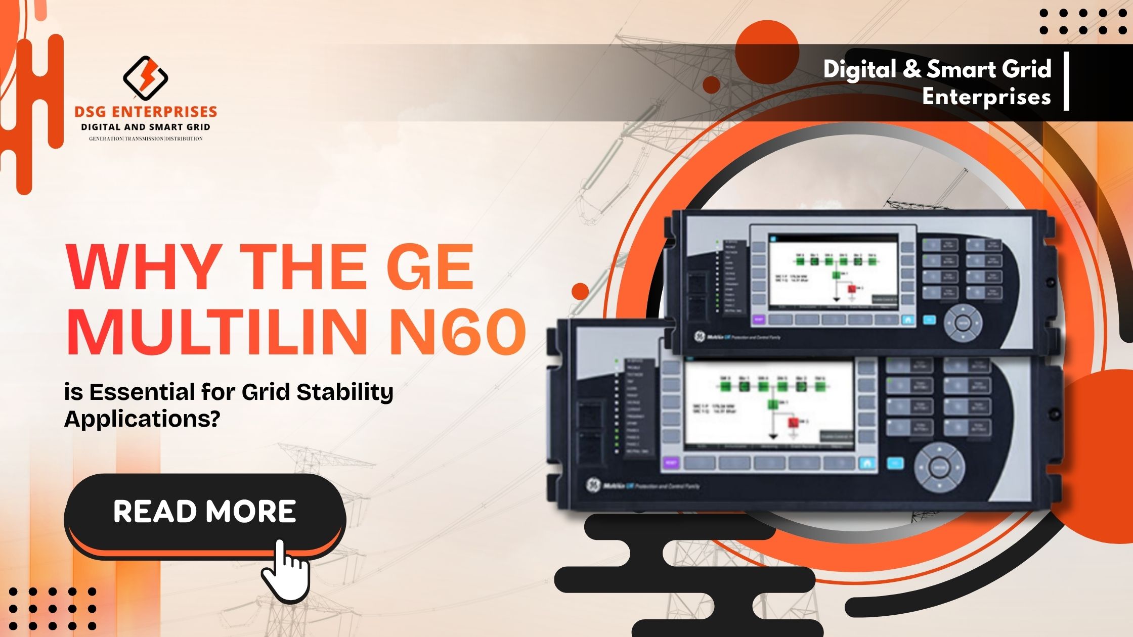 You are currently viewing Why the GE Multilin N60 is Essential for Grid Stability Applications?