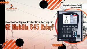 Read more about the article How to Configure Protection Settings in GE Multilin 845 Relay?