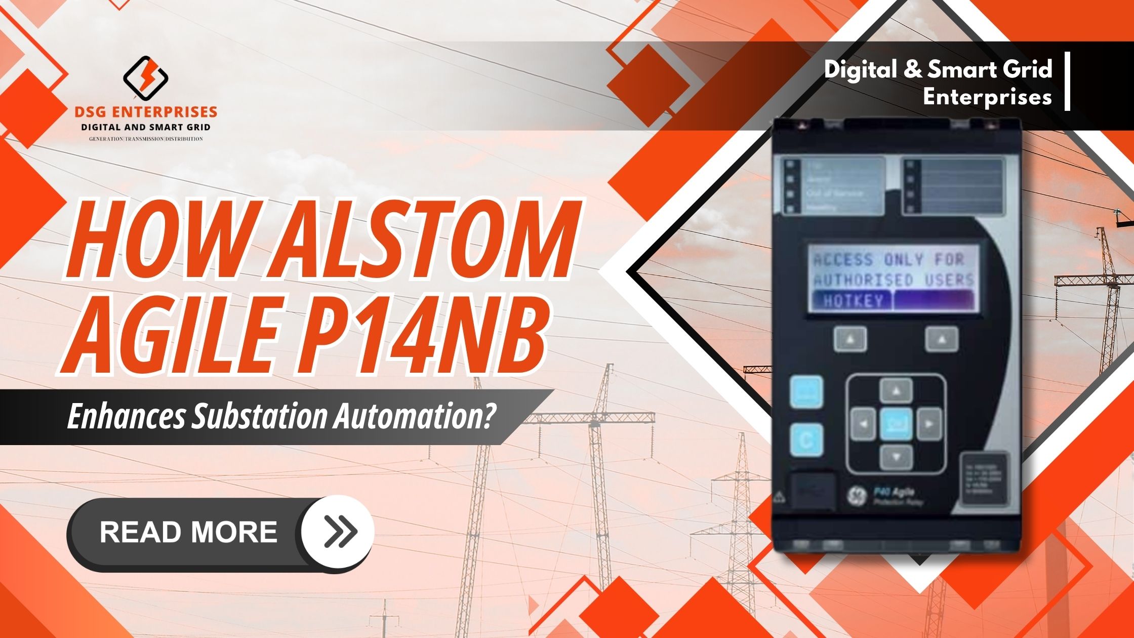 You are currently viewing How Alstom Agile P14NB Enhances Substation Automation