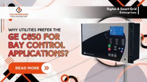 Read more about the article Why Utilities Prefer the GE C650 for Bay Control Applications?