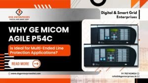 Read more about the article Why GE MiCOM Agile P54C Is Ideal for Multi-Ended Line Protection Applications?