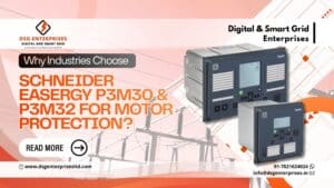Read more about the article Why Industries Choose Schneider Easergy P3M30 & P3M32 for Motor Protection?