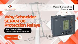 Read more about the article Why Schneider SEPAM 80 Protection Relays Are Essential for Substation Protection?