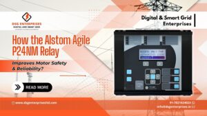 Read more about the article How the Alstom Agile P24NM Relay Improves Motor Safety & Reliability