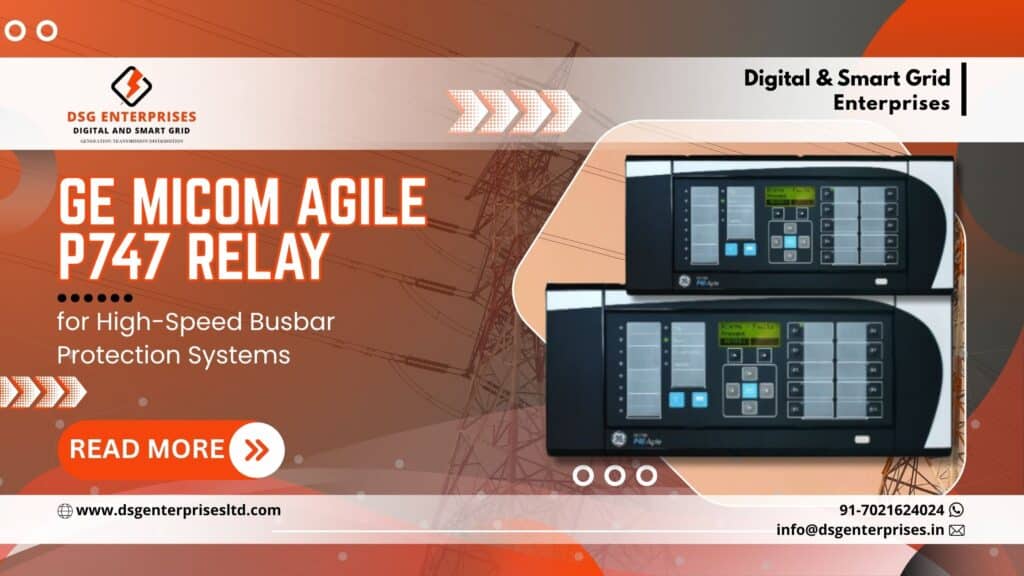 GE MiCOM Agile P747