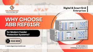 Read more about the article Why Choose ABB REF615R for Modern Feeder Protection Systems?
