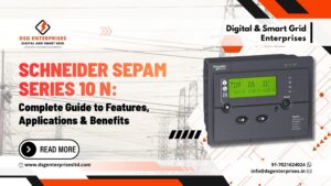 Read more about the article Schneider Sepam Series 10 N: Complete Guide to Features, Applications & Benefits