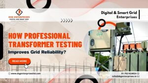 Read more about the article How Professional Transformer Testing Improves Grid Reliability