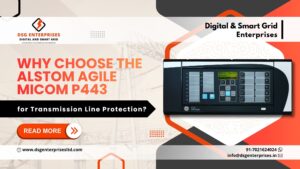Read more about the article Why Choose the Alstom Agile MiCOM P443 for Transmission Line Protection?