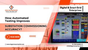 Read more about the article How Automated Testing Improves Substation Commissioning Accuracy