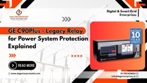 Read more about the article GE C90Plus – Legacy Relay for Power System Protection Explained