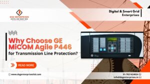 Read more about the article Why Choose GE MiCOM Agile P446 for Transmission Line Protection?