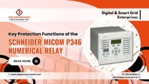Read more about the article Key Protection Functions of the Schneider MiCOM P346 Numerical Relay