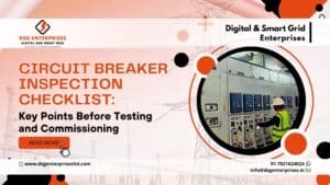 Read more about the article Circuit Breaker Inspection Checklist: Key Points Before Testing and Commissioning