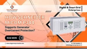Read more about the article How Schneider MiCOM P344 Supports Generator Overcurrent Protection