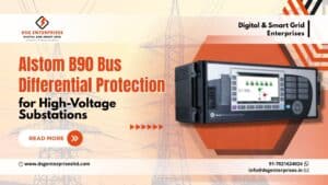 Read more about the article Alstom B90 Bus Differential Protection for High-Voltage Substations